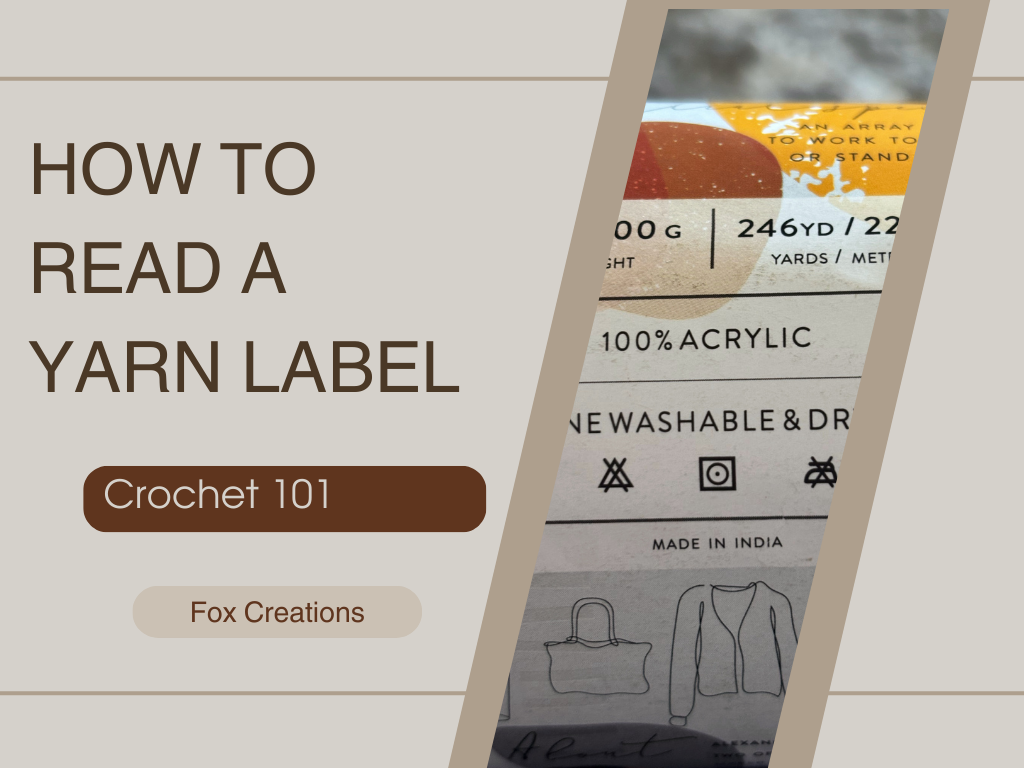 Yarn Label Pattern How to Read a Yarn Label - Fox Creations